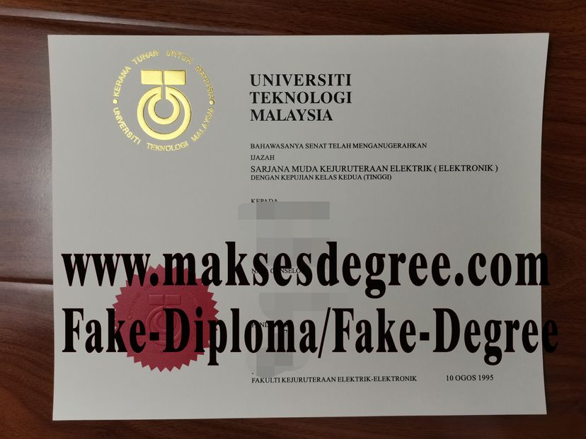 Best Fake The Universiti Teknologi Malaysia Certificate