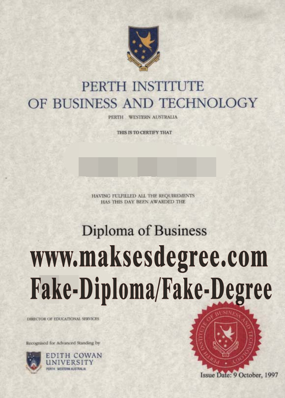 Copy Fake Perth Institute of Business and Technology Certificate