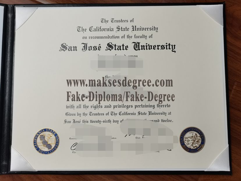 Copy Fake Where to order fake San Jose State University Diploma Diploma