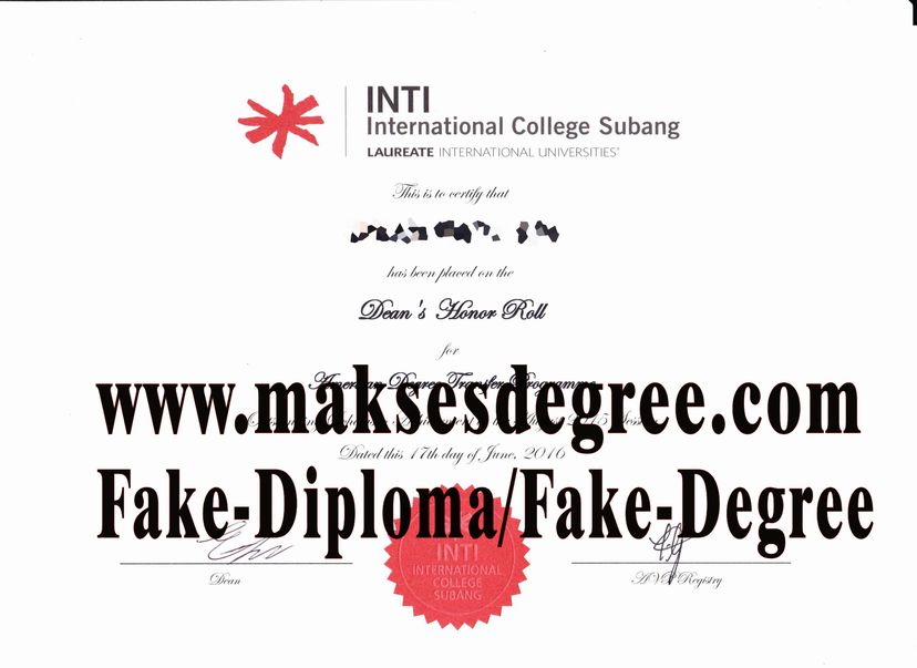 How Fast to Buy Fake INTI International College Subang Certificate