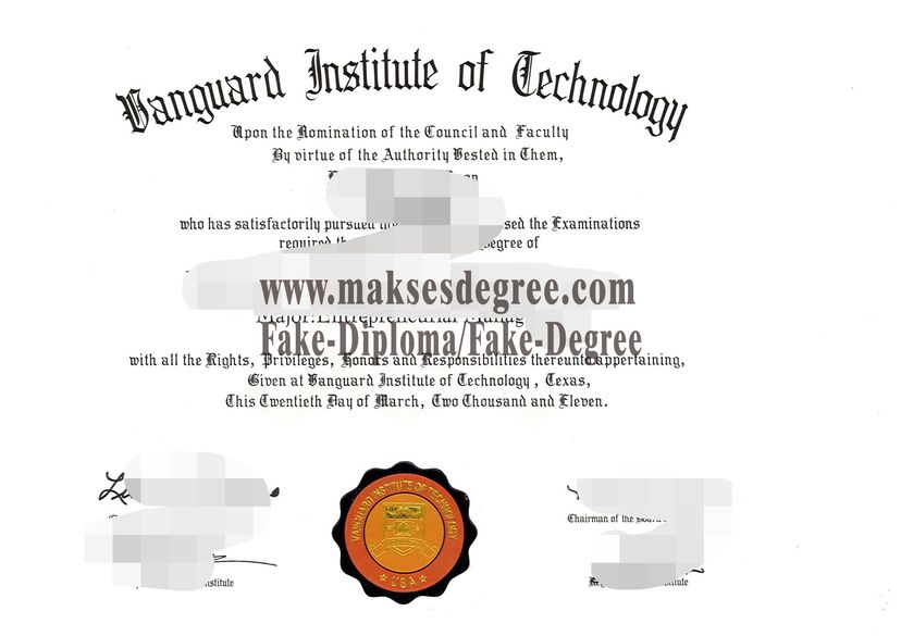 How can i purchase fake Vanguard Institute of Technology Certificate