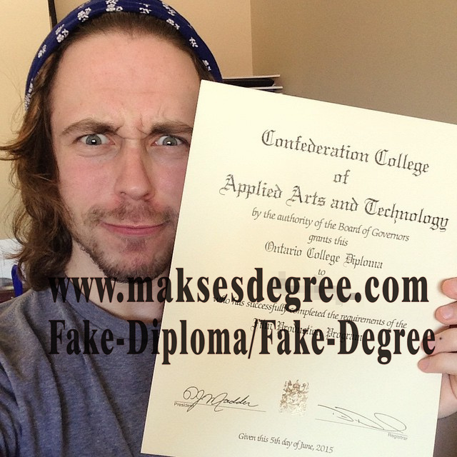 How to buy a fake Confederation College of Applied Arts and Technology Diploma