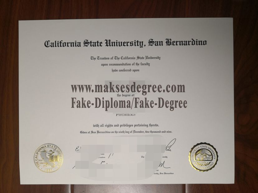 How to buy a fake Replica California State University, San Bernardino Degree Degree