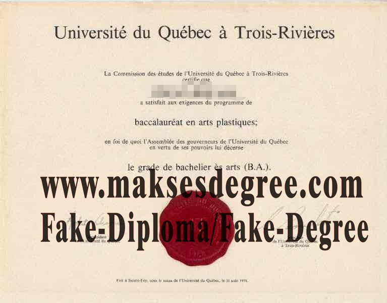 How to buy a fake Université du Québec à Trois Rivières Certificate