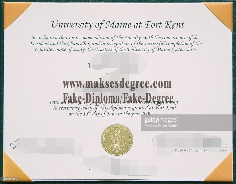 How to order fake University of Maine at Fort Kent Certificate