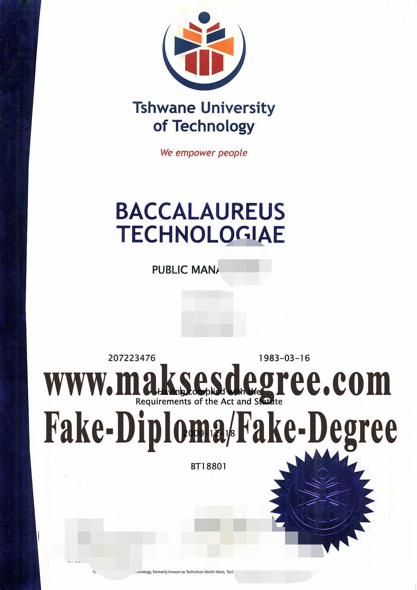 How to purchase a fake Tshwane University of Technology Diploma