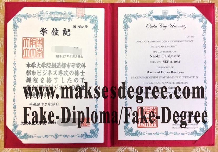 Is it easy to make fake Osaka City University Certificate