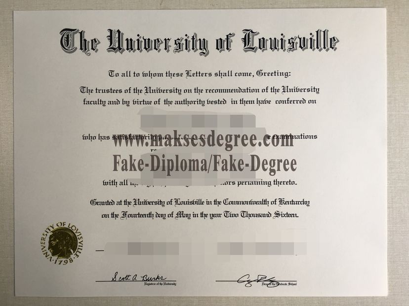 Is it easy to make fake University of Louisville Degree