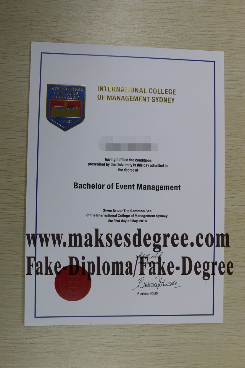 Make fake International College of Management, Sydney(ICMS) Certificate