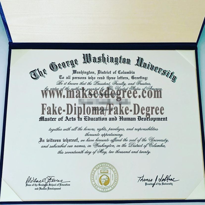 The best website to buy fake Purchase fake George Washington University Degree Diploma