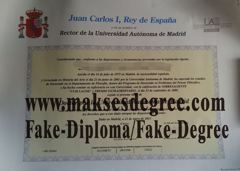 The easy steps to buy fake Copy Fake Autonomous University of Madrid Certificate Diploma