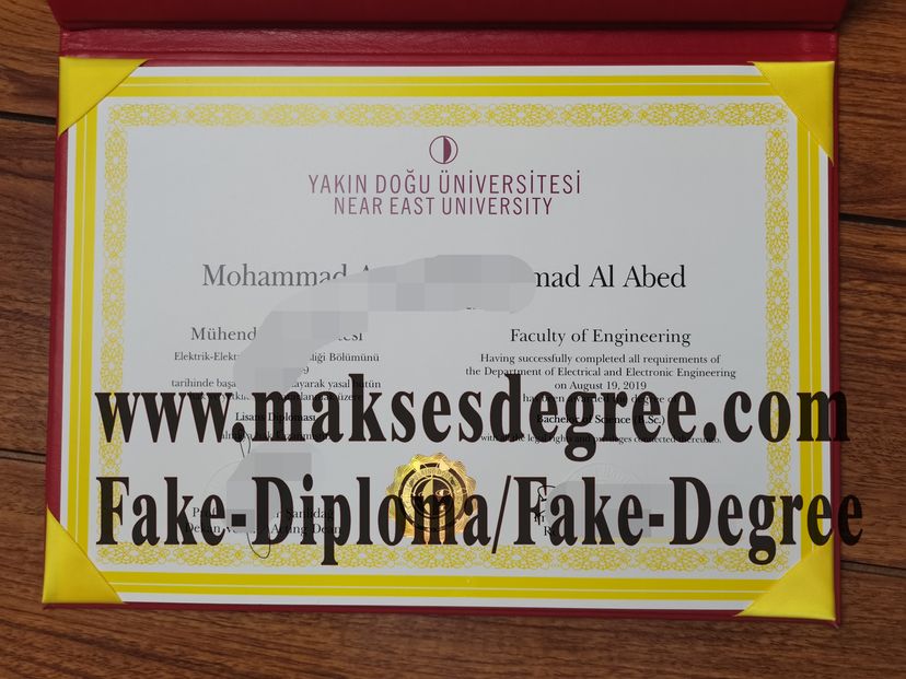 The easy steps to buy fake Near East University Certificate