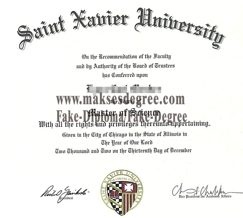 The steps to buy fake Saint Xavier University Certificate