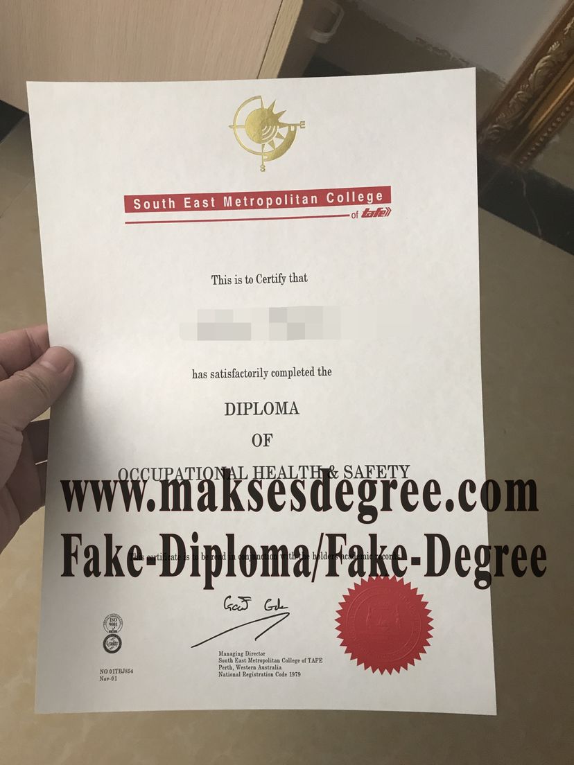 Where to purchase fake South East Metropolitan College of TAFE Diploma